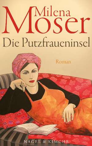 Putzfraueninsel de Milena Moser