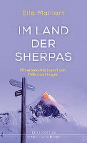 Im Land der Sherpas de Ella Maillart