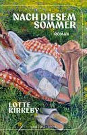 Nach diesem Sommer de Lotte Kirkeby