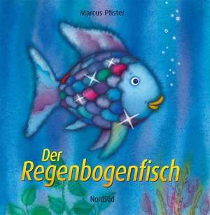 Der Regenbogenfisch de Marcus Pfister