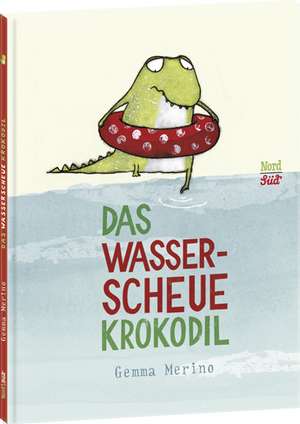 Das wasserscheue Krokodil de Gemma Merino