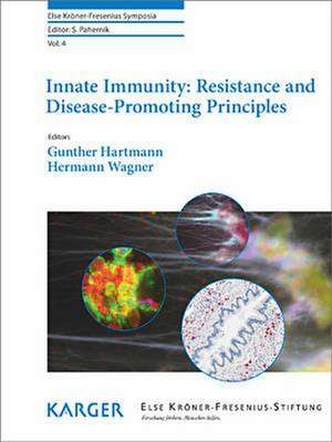 Innate Immunity: Resistance and Disease-Promoting Principles de G. Hartmann