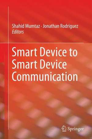 Smart Device to Smart Device Communication de Shahid Mumtaz