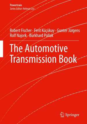 The Automotive Transmission Book de Robert Fischer