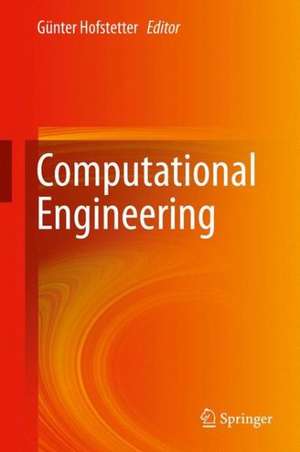 Computational Engineering de Günter Hofstetter