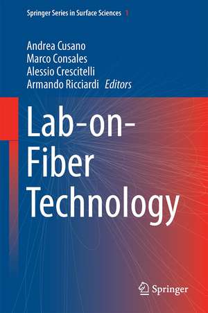 Lab-on-Fiber Technology de Andrea Cusano