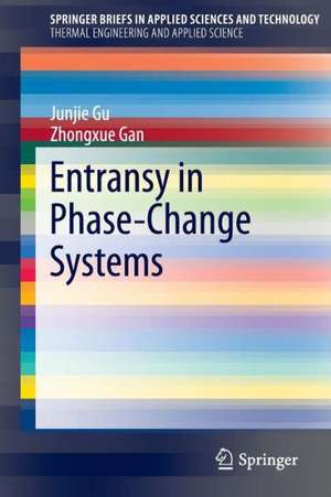 Entransy in Phase-Change Systems de Junjie Gu