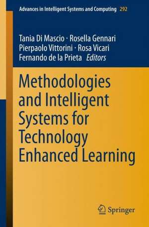 Methodologies and Intelligent Systems for Technology Enhanced Learning de Tania Di Mascio