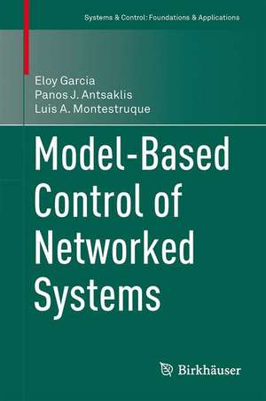 Model-Based Control of Networked Systems books-express.ro