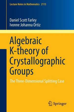 Algebraic K-theory of Crystallographic Groups: The Three-Dimensional Splitting Case de Daniel Scott Farley