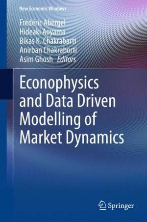 Econophysics and Data Driven Modelling of Market Dynamics de Frédéric Abergel