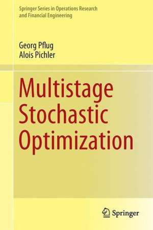 Multistage Stochastic Optimization de Georg Ch. Pflug