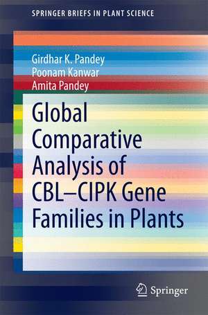 Global Comparative Analysis of CBL-CIPK Gene Families in Plants de Girdhar K. Pandey