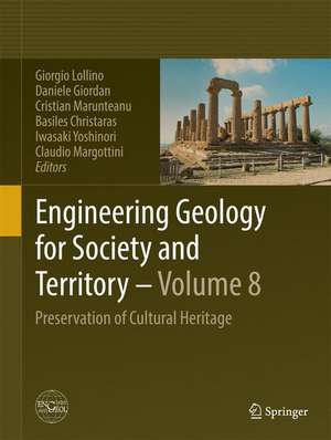 Engineering Geology for Society and Territory - Volume 8: Preservation of Cultural Heritage de Giorgio Lollino