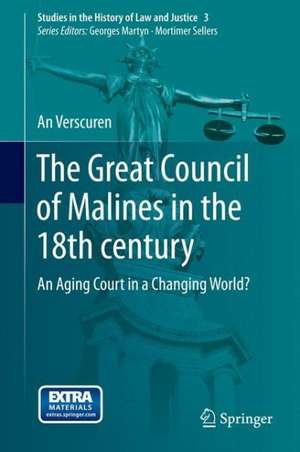 The Great Council of Malines in the 18th century: An Aging Court in a Changing World? de An Verscuren