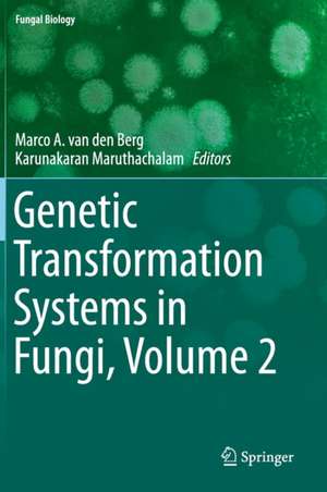 Genetic Transformation Systems in Fungi, Volume 2 de Marco A. van den Berg