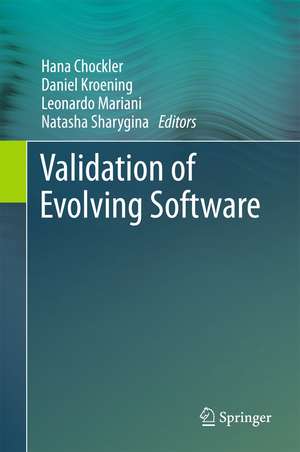 Validation of Evolving Software de Hana Chockler