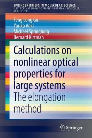 Calculations on nonlinear optical properties for large systems: The elongation method de Feng Long Gu