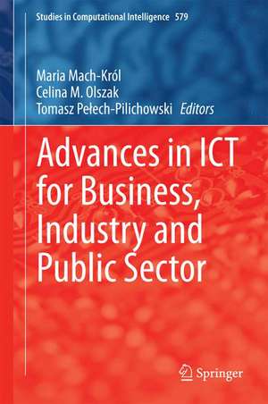 Advances in ICT for Business, Industry and Public Sector de Maria Mach-Król