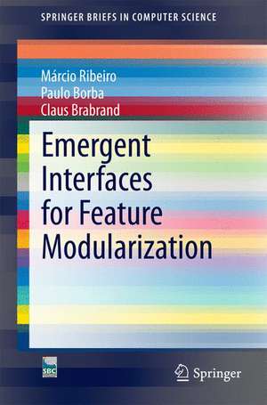 Emergent Interfaces for Feature Modularization de Márcio Ribeiro