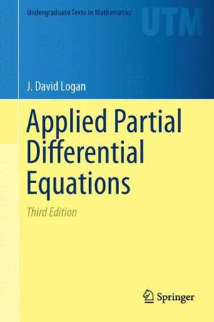 Applied Partial Differential Equations de J. David Logan