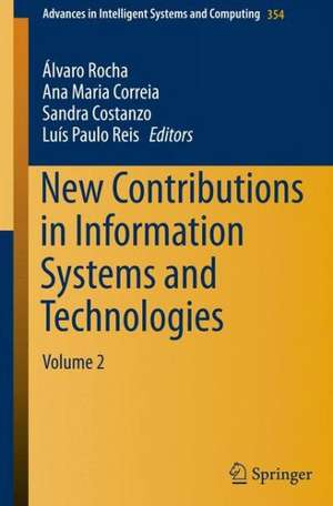 New Contributions in Information Systems and Technologies: Volume 2 de Alvaro Rocha