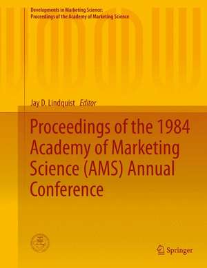 Proceedings of the 1984 Academy of Marketing Science (AMS) Annual Conference de Jay D. Lindquist