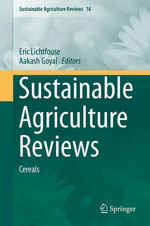 Sustainable Agriculture Reviews: Cereals de Eric Lichtfouse