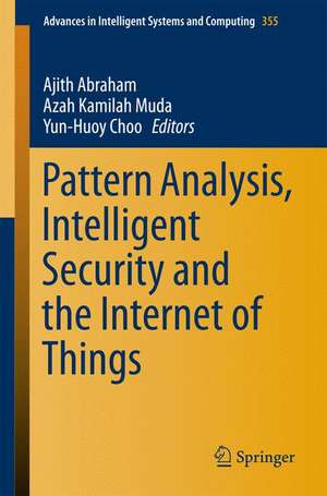 Pattern Analysis, Intelligent Security and the Internet of Things de Ajith Abraham