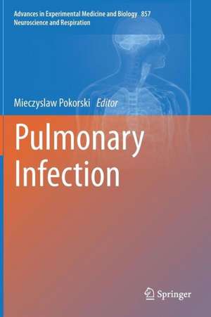 Pulmonary Infection de Mieczyslaw Pokorski