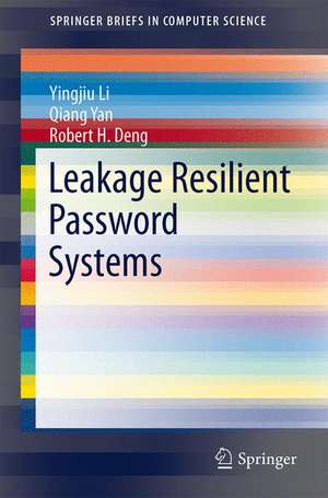 Leakage Resilient Password Systems de Yingjiu Li