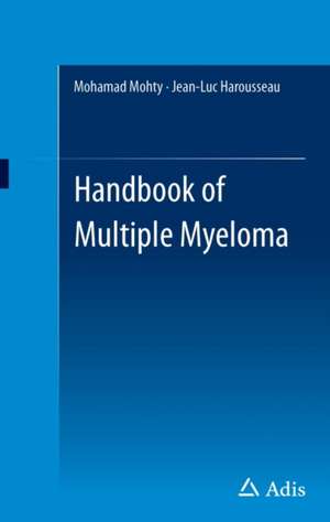 Handbook of Multiple Myeloma de Mohamad Mohty