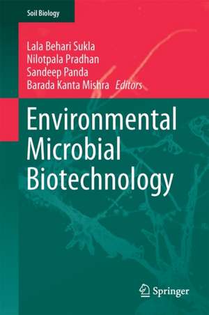 Environmental Microbial Biotechnology de Lala Behari Sukla