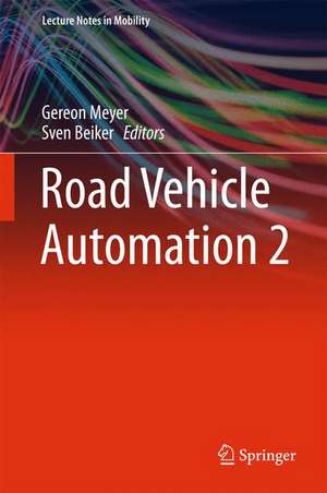 Road Vehicle Automation 2 de Gereon Meyer