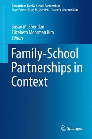 Family-School Partnerships in Context de Susan M. Sheridan