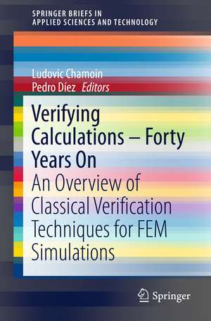 Verifying Calculations - Forty Years On: An Overview of Classical Verification Techniques for FEM Simulations de Ludovic Chamoin