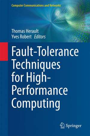 Fault-Tolerance Techniques for High-Performance Computing de Thomas Herault