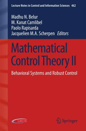 Mathematical Control Theory II: Behavioral Systems and Robust Control de Madhu N. Belur