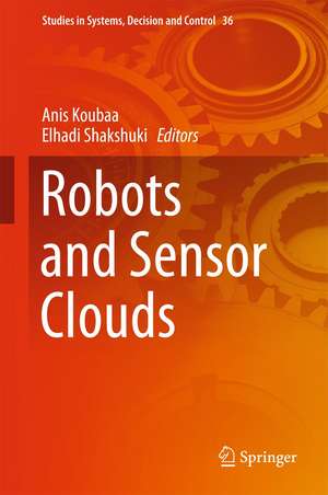 Robots and Sensor Clouds de Anis Koubaa