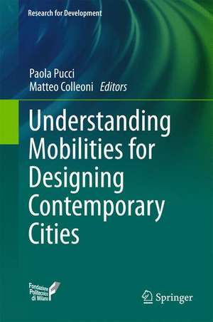 Understanding Mobilities for Designing Contemporary Cities de Paola Pucci