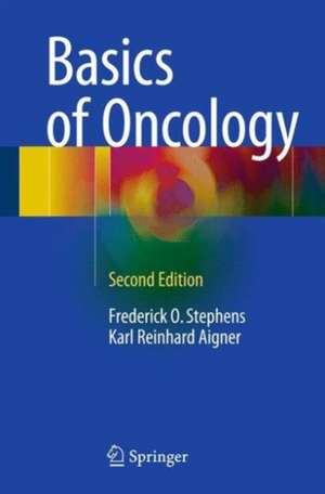 Basics of Oncology de Frederick O. Stephens