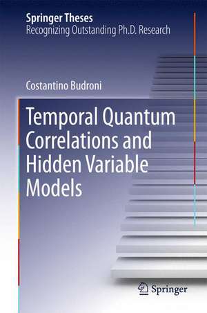 Temporal Quantum Correlations and Hidden Variable Models de Costantino Budroni