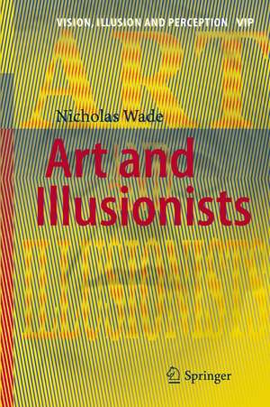 Art and Illusionists de Nicholas Wade