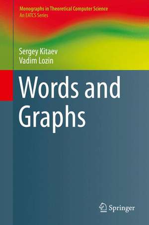 Words and Graphs de Sergey Kitaev