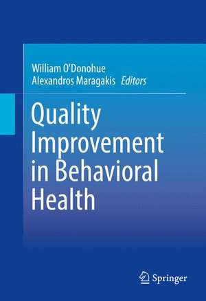 Quality Improvement in Behavioral Health de William O'Donohue