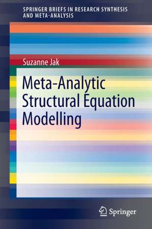 Meta-Analytic Structural Equation Modelling de Suzanne Jak