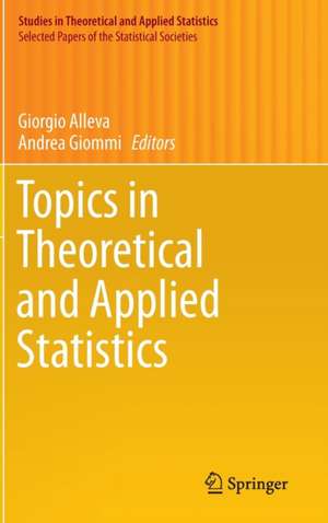 Topics in Theoretical and Applied Statistics de Giorgio Alleva