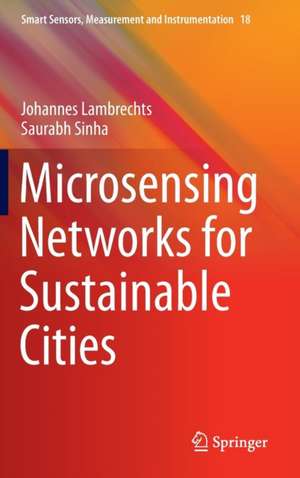 Microsensing Networks for Sustainable Cities de Johannes Lambrechts