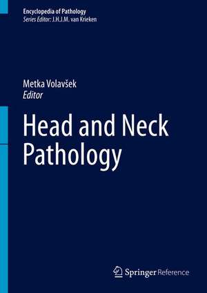 Head and Neck Pathology de Metka Volavšek