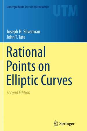 Rational Points on Elliptic Curves de Joseph H. Silverman